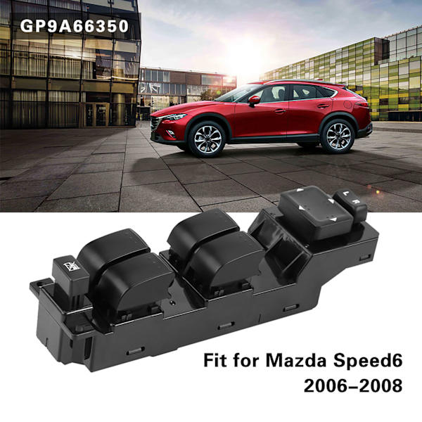 Elektrisk Strømbryder til Vindue til Mazda Speed6 2006‑2008 GP9A66350