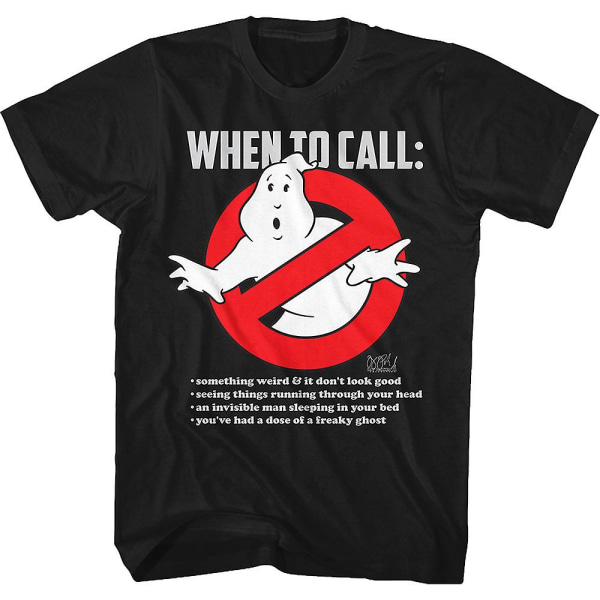 Hvornår Man Skal Ringe Til Ghostbusters T-Shirt L