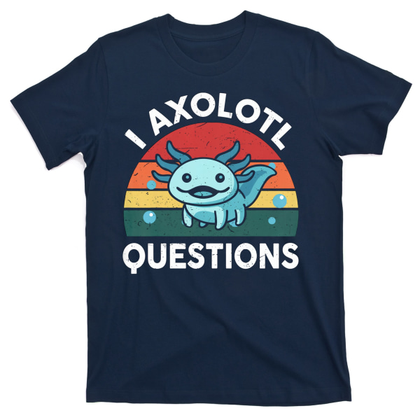 Jeg Axolotl Spørgsmål Design Sjov Sød Axolotl T-Shirt M