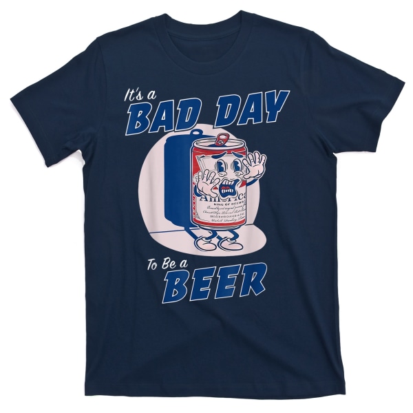 Det är en dålig dag att vara en öl-T-shirt S