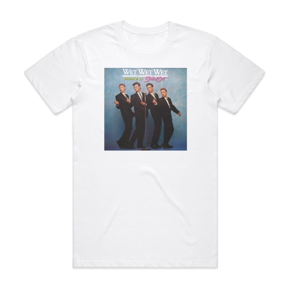 Wet Wet Wet Popped In Souled Out Album Cover T-Shirt Vit L