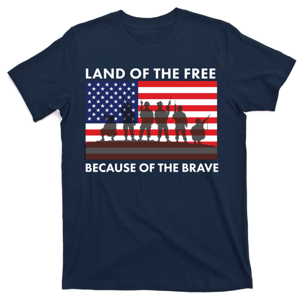 Land Of The Free Because Of The Brave T-skjorte XXL