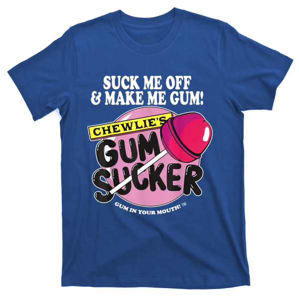 Sug av mig och gör mig Gum Chewlies Gum Sucker T-shirt M