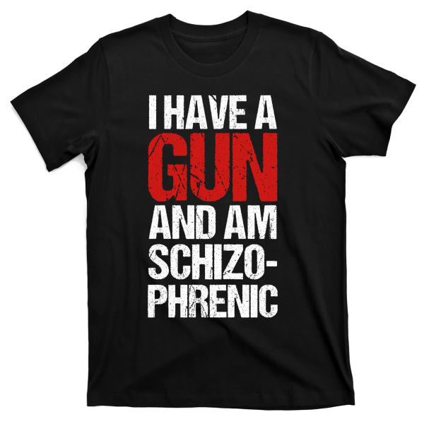 Jag Har En Pistol Och Är Schizofren T-Shirt M