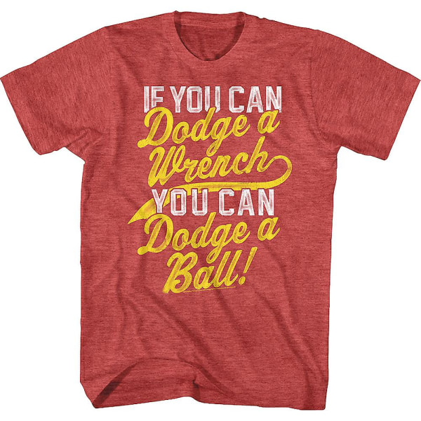 If You Can Dodge A Wrench Dodgeball T-Shirt S