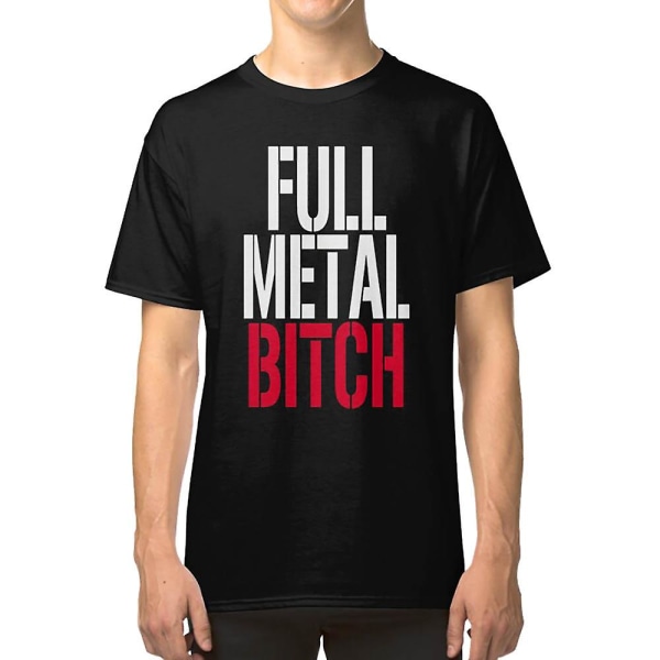 FULL METALL B!TCH! T-shirt XXL