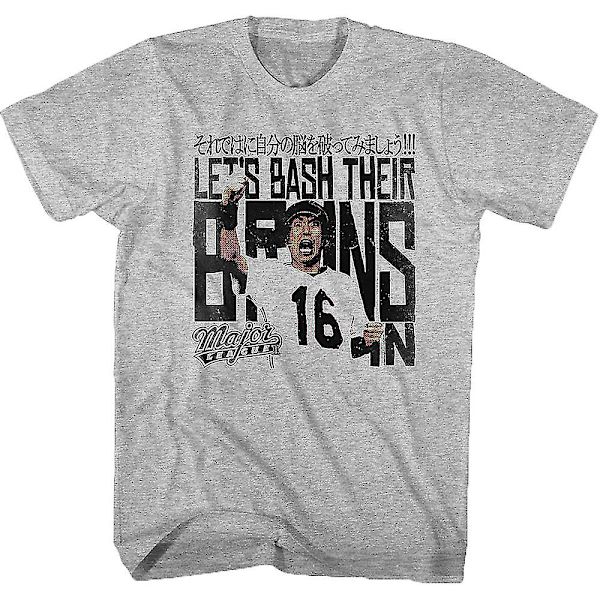 Bash Their Brains In Major League T-Shirt S