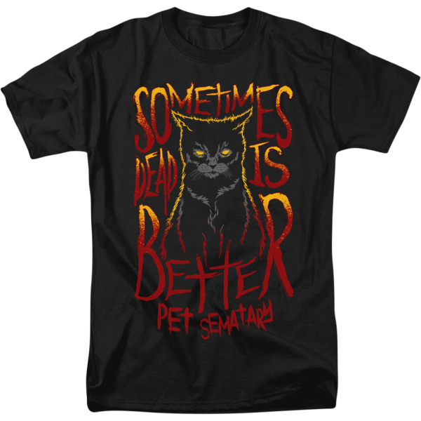 Sometimes Dead Is Better Pet Sematary T-Shirt S