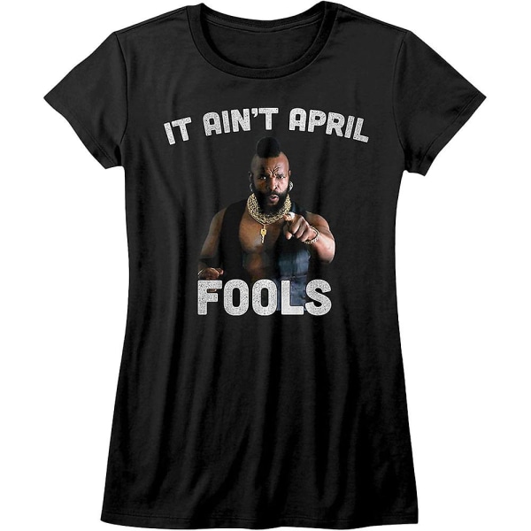 Junior Ain't April Fools Mr. T-paita XXL