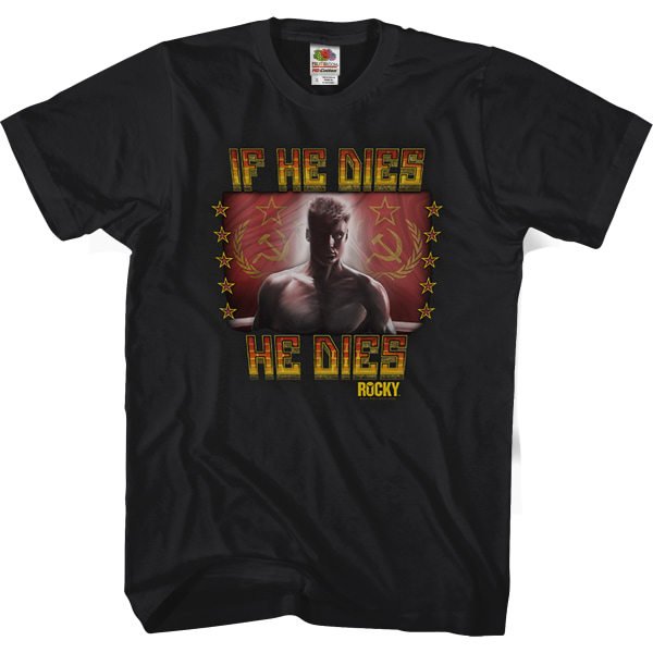 If He Dies He Dies Rocky T-shirt XL