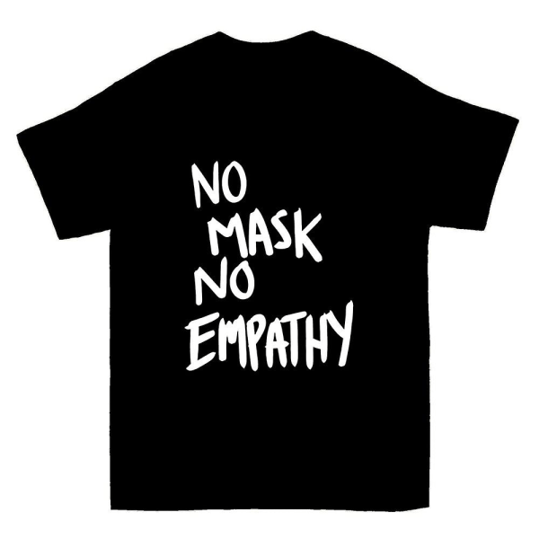 No Mask No Empathy Vit Text T-shirt XXXL