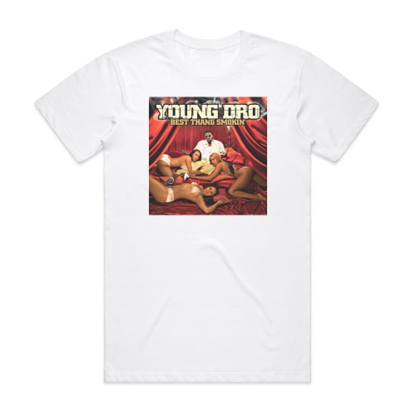 Young Dro Best Thang Smokin Album Cover T-Shirt Vit XXL