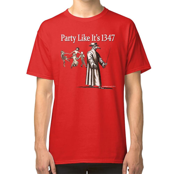 Fest som om det er 1347 T-skjorte red XXXL