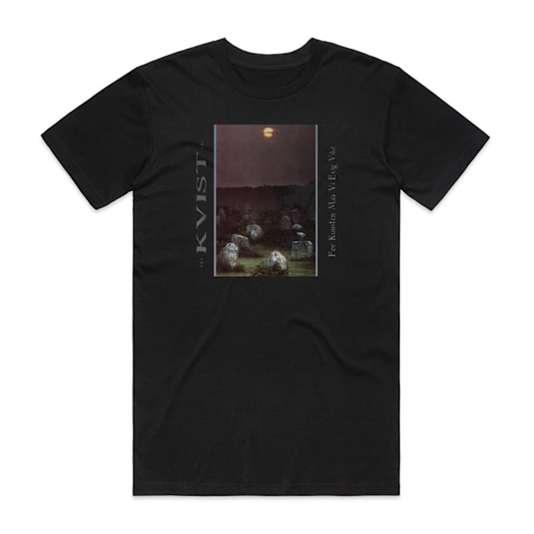 Kvist For Kunsten Maa Vi Evig Vike Album Cover T-Shirt Sort M