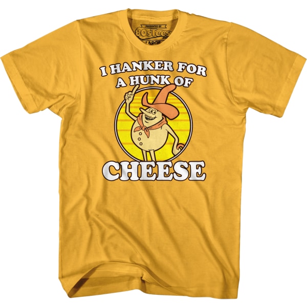 I Hanker For A Hunk Of Cheese Time For Timer -paita S