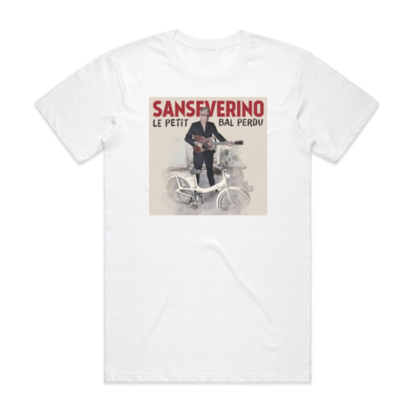 Sanseverino Le Petit Bal Perdu Album Cover T-shirt Hvid XXXL