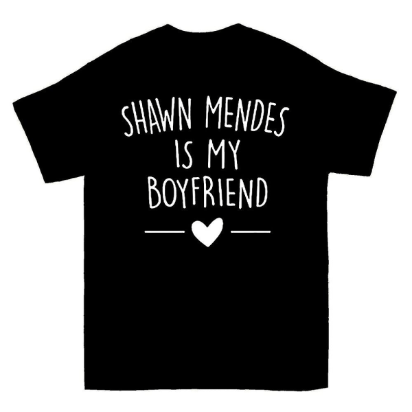 Shawn Mendes Is My Boyfriend Stor T-shirt XL