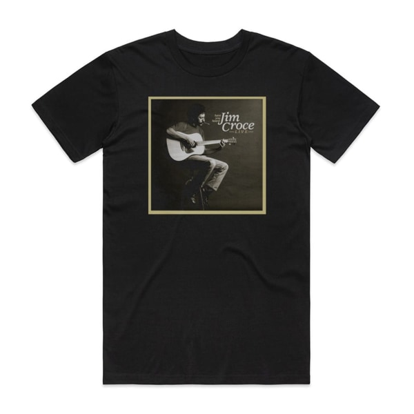 Jim Croce Have You Heard Jim Croce Live Album Cover T-skjorte Svart XXXL