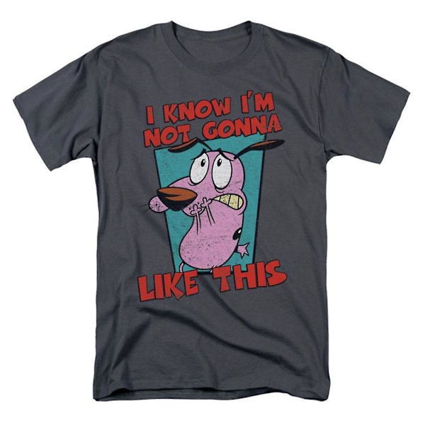 Courage The Cowardly Dog Not Gonna Like T-skjorte M