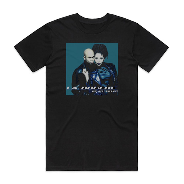 La Bouche Be My Lover Albumomslag T-shirt Svart M