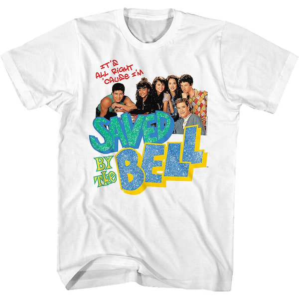 It's All Right 'Cause I'm Saved By The Bell Skjorte XXXL