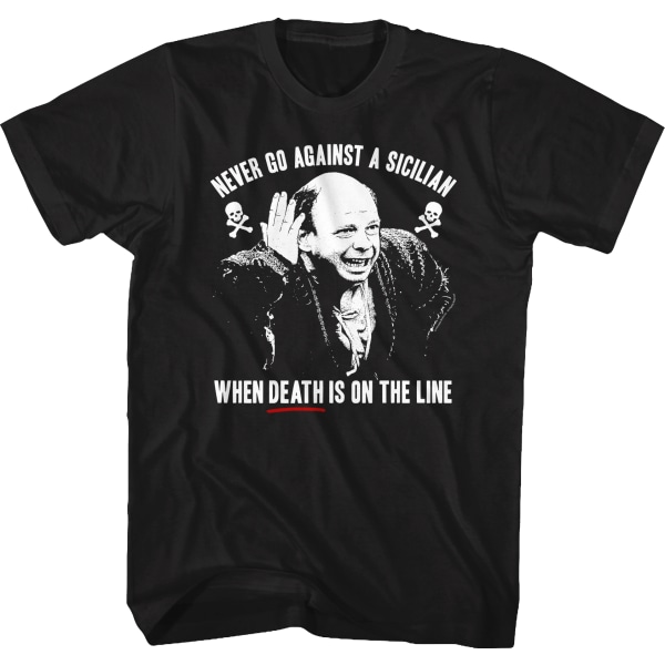 Vizzini Never Go Against A Sicilian Princess Bride T-paita XL