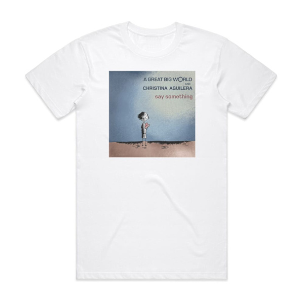 A Great Big World Say Something -albumin kansikuva T-paita valkoinen S