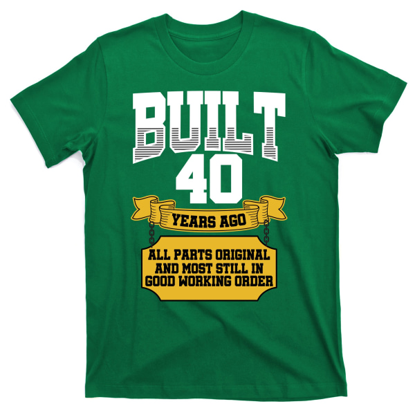 Bygget til 40 års fødselsdag - T-shirt med originale dele M