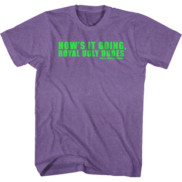 Royal Ugly Dudes Bill och Ted's Excellent Adventure T-shirt L