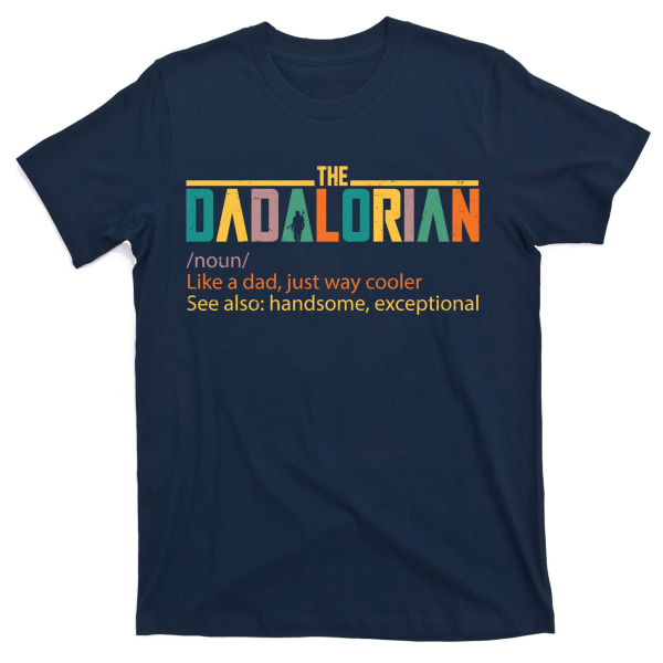 Dadalorian Definition som en pappa men mycket coolare T-shirt L