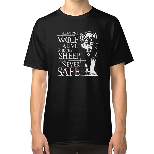 Lämna en varg vid liv och fåren är aldrig säkra T-shirt M