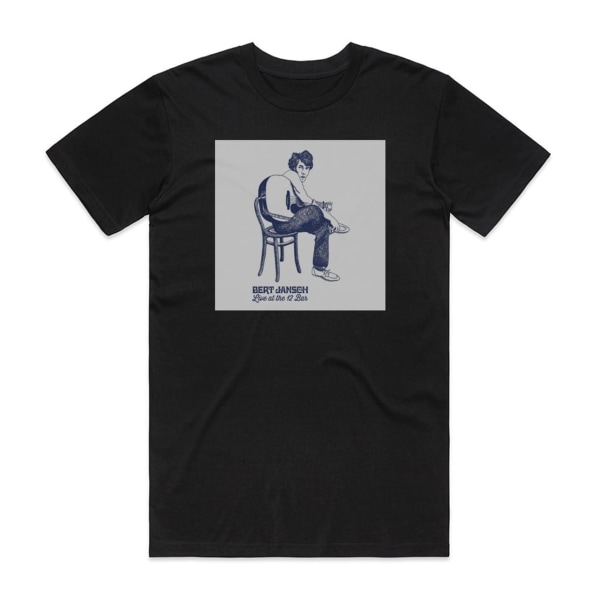 Bert Jansch Live At The 12 Bar An Authorized Bootleg Album Cover T-Shirt Black M
