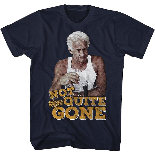 Not Quite Gone Major League T-Shirt M