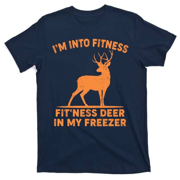 I'm Into Fitness Fit'Ness Deer In My Freezer T-shirt S