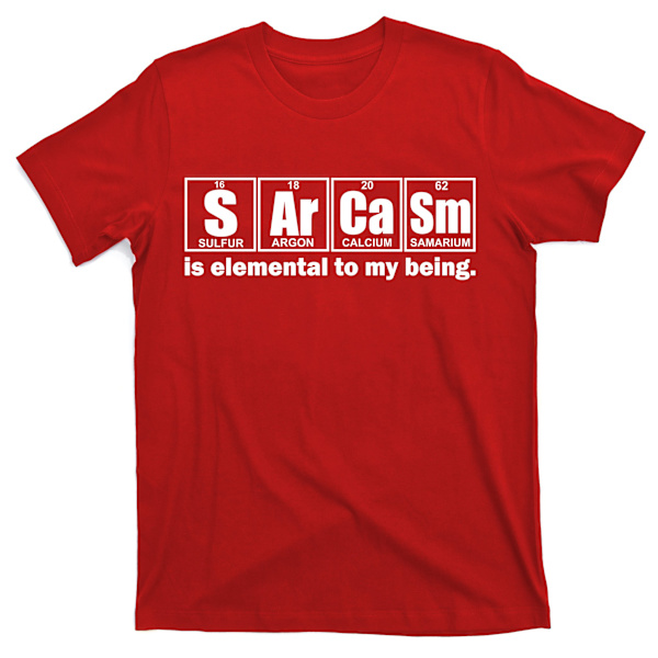 Sarcasm Är Mitt Element T-Shirt M