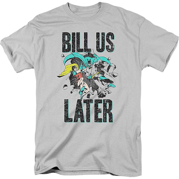 Bill Us Later Batman -paita L