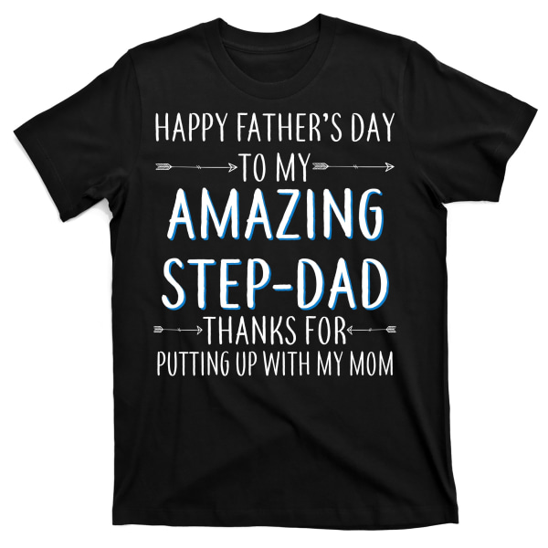 Glad Fars Dag Till Min Fantastiska Styvpappa T-Shirt XL