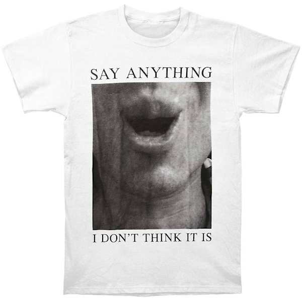 Say Anything I Don't Think It Is Kunst T-skjorte M