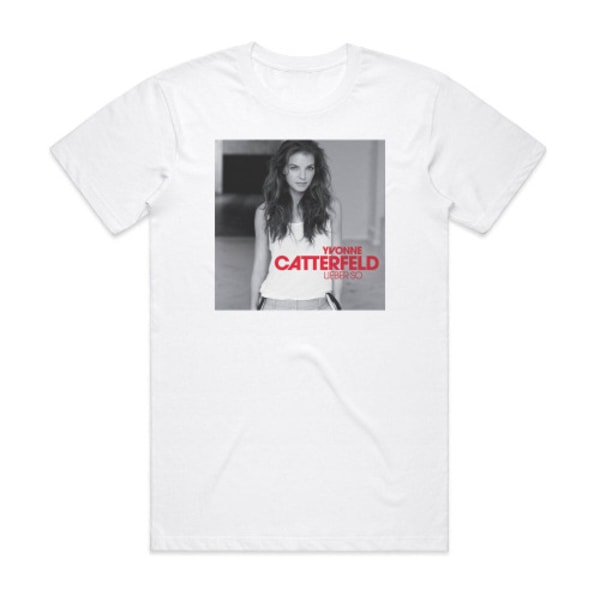 Yvonne Catterfeld Lieber So Album Cover T-shirt Hvid L