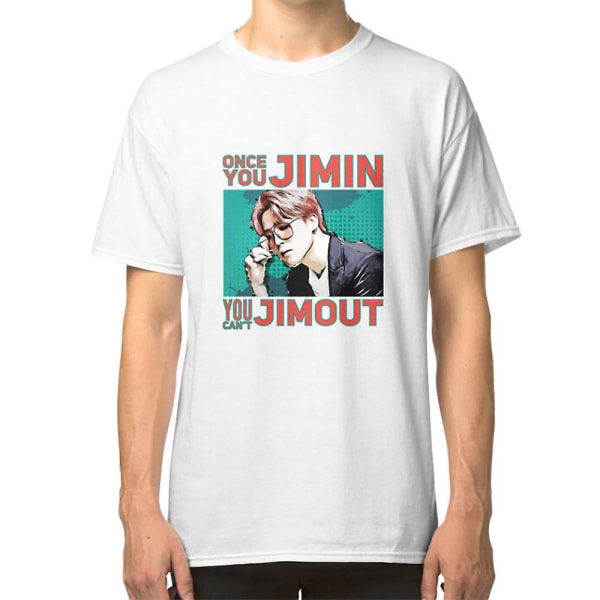 När du har Jimin, kan du inte Jimout. T-shirt XXXL