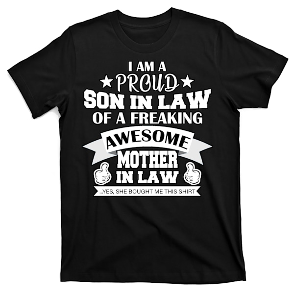 Stolt Svärson Till En Fantastisk Svärmor T-shirt XL