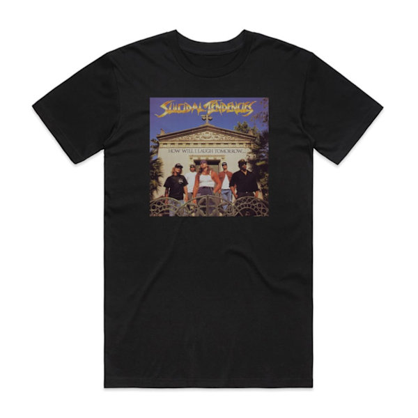 Suicidal Tendencies How Will I Laugh Tomorrow When I Cant Even Smile Today 1 Album Cover T-skjorte Svart M