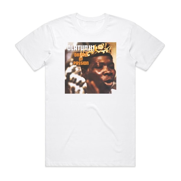 Babatunde Olatunji Drums Of Passion Album Cover T-Shirt White XXL