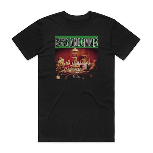 Me First and the Gimme Gimmes Are A Drag Album Cover T-Shirt Sort XL