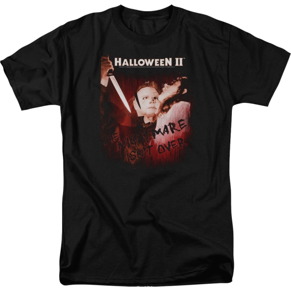 The Nightmare Isn't Over Halloween II T-Shirt M