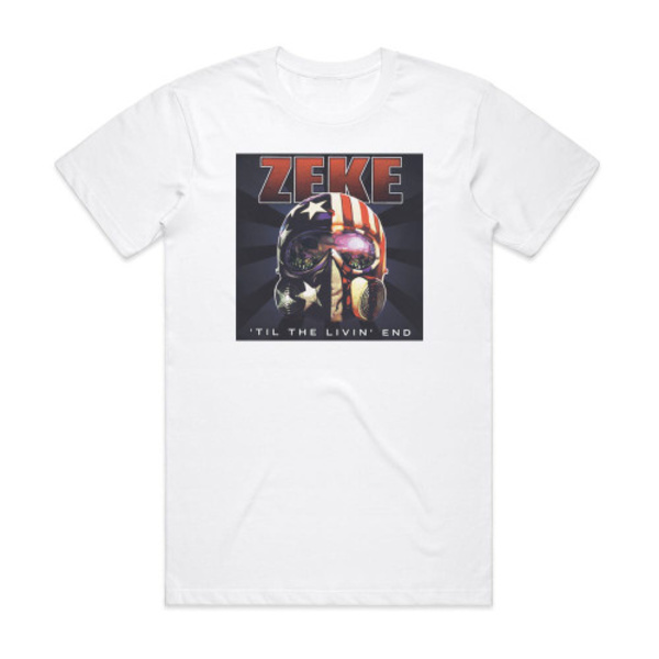 Zeke Til The Livin End 1 Album Cover T-Shirt Hvid XXXL