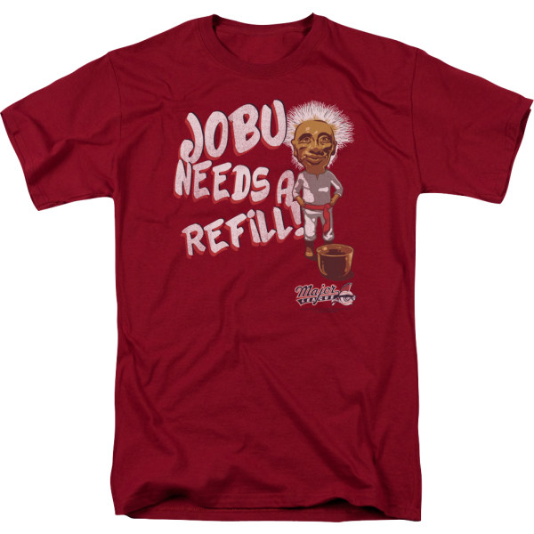 Jobu Needs Refill Major League T-paita M