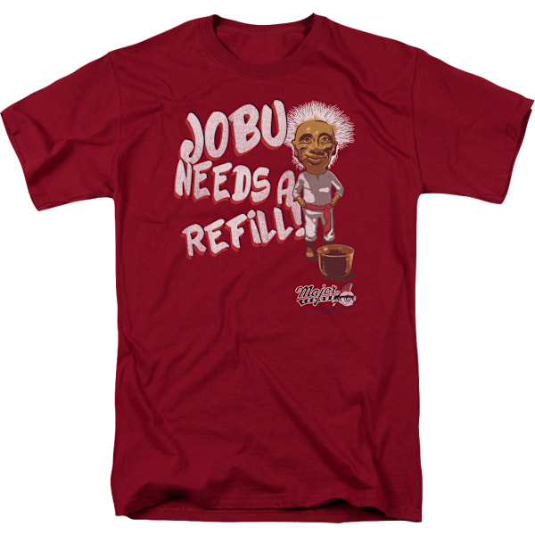 Jobu Needs Refill Major League T-paita XXXL