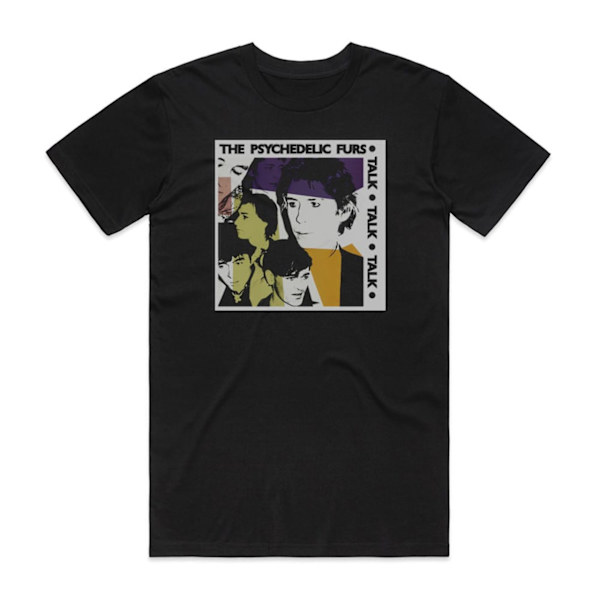The Psychedelic Furs Talk Talk Talk Album Cover T-skjorte Svart XL