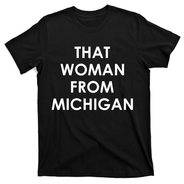 Den Kvinden Fra Michigan Guvernør Whitmer T-Shirt XL